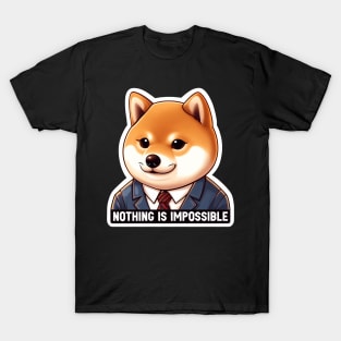 Nothing Is Impossible Shiba Inu T-Shirt